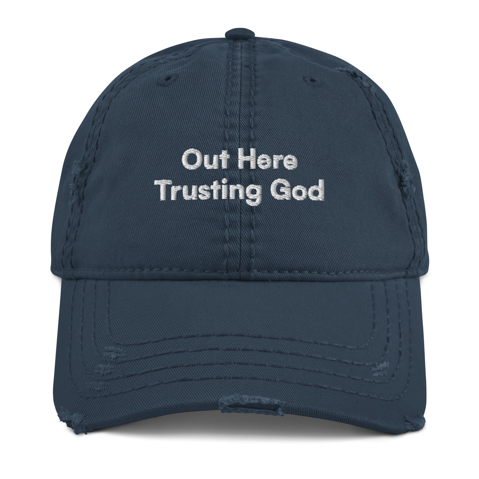 Out Here Trusting God Hat